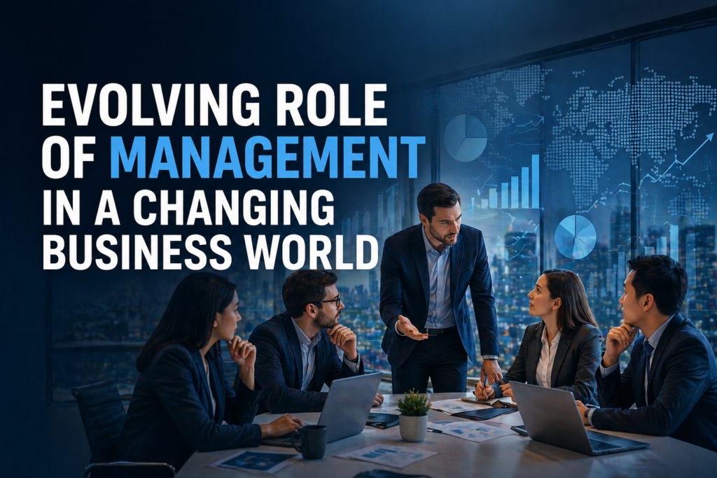 Evolving Role of Management